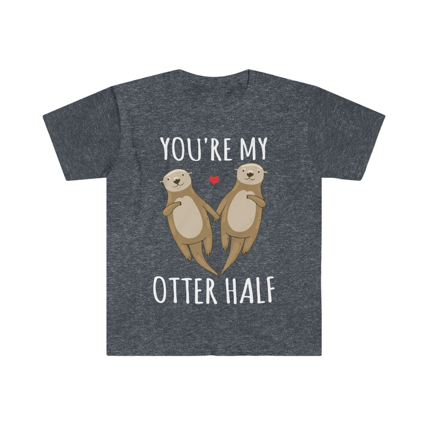 You're My Otter Half T-Shirt