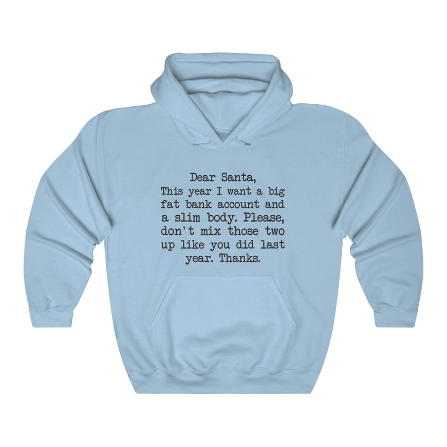 Fat Bank Account, Slim Body Hooded Sweatshirt