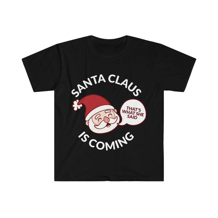 Santa Clause Is Coming T-Shirt