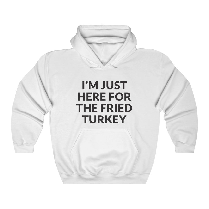 Fried Turkey Hooded Sweatshirt
