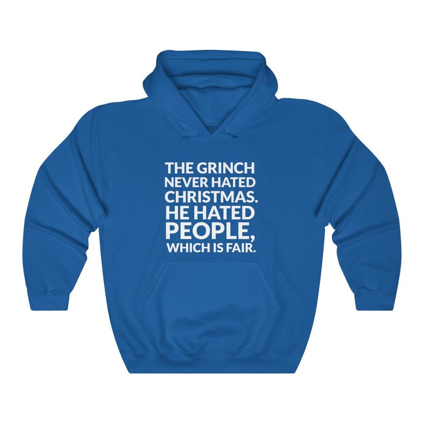 The Grinch Never Hated Christmas Hooded Sweatshirt