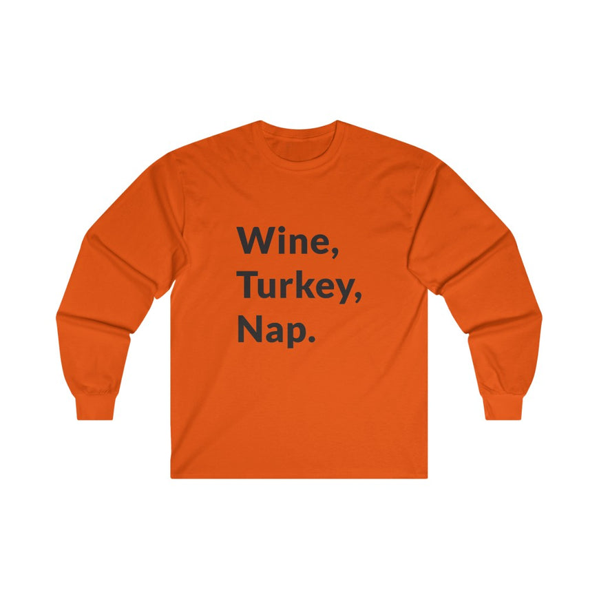 Wine, Turkey, Nap Long Sleeve Tee