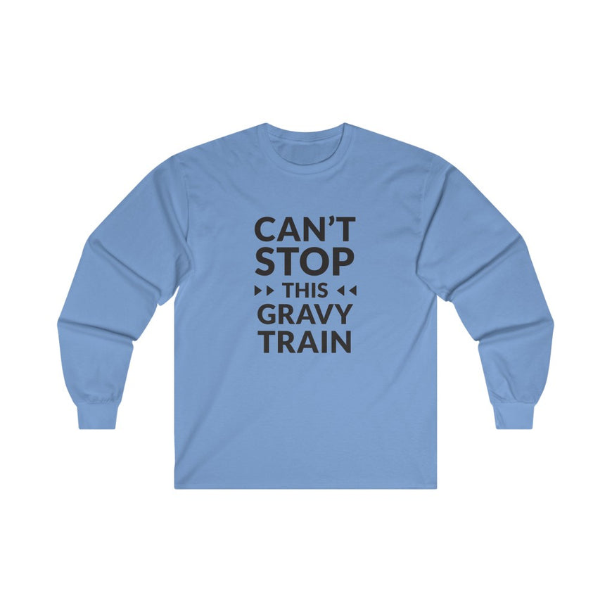 Cant Stop This Long Sleeve Tee