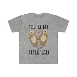 You're My Otter Half T-Shirt