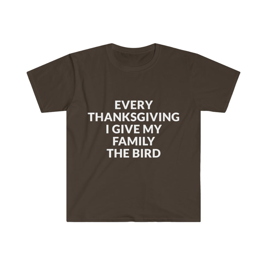 Give Your Family The Bird  T-Shirt