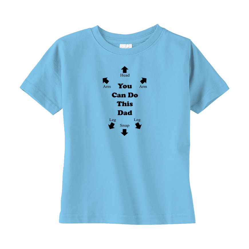You Can Do This Dad Toddler Tee