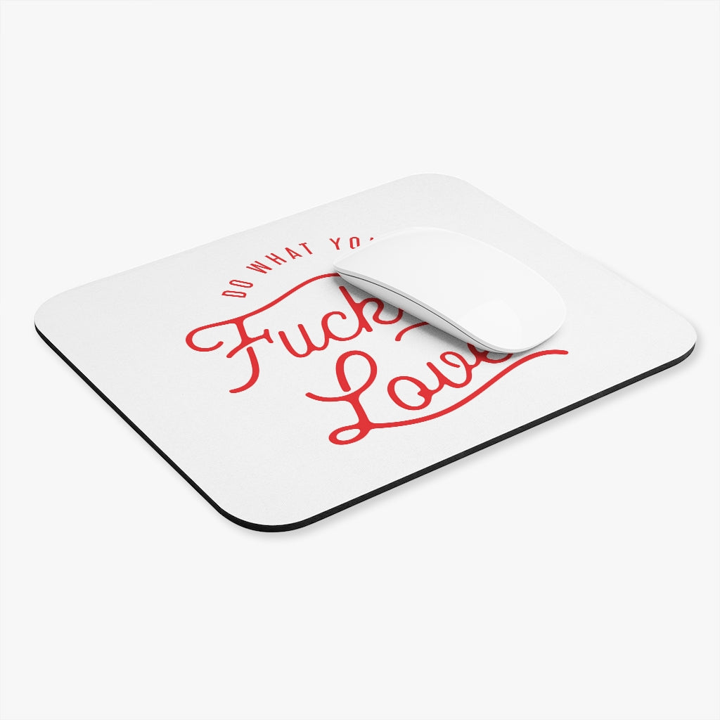 Do What You Love Motivational Mouse Pad