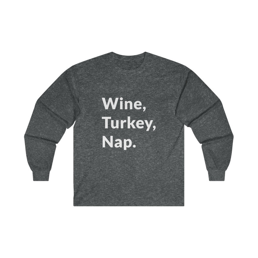 Wine, Turkey, Nap Long Sleeve Tee