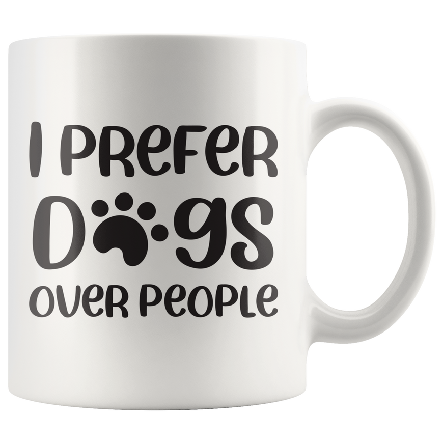 I Prefer Dogs Over People Coffee Mug