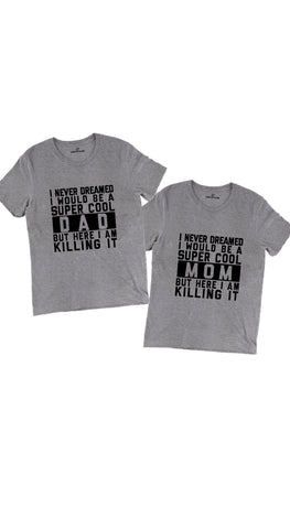Super Cool Mom Super Cool Dad Couples Gray Unisex Tees | Sarcastic Me