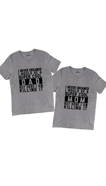 Super Cool Mom Super Cool Dad Couples Gray Unisex Tees | Sarcastic Me