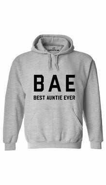 Bae Best Auntie Ever Hoodie