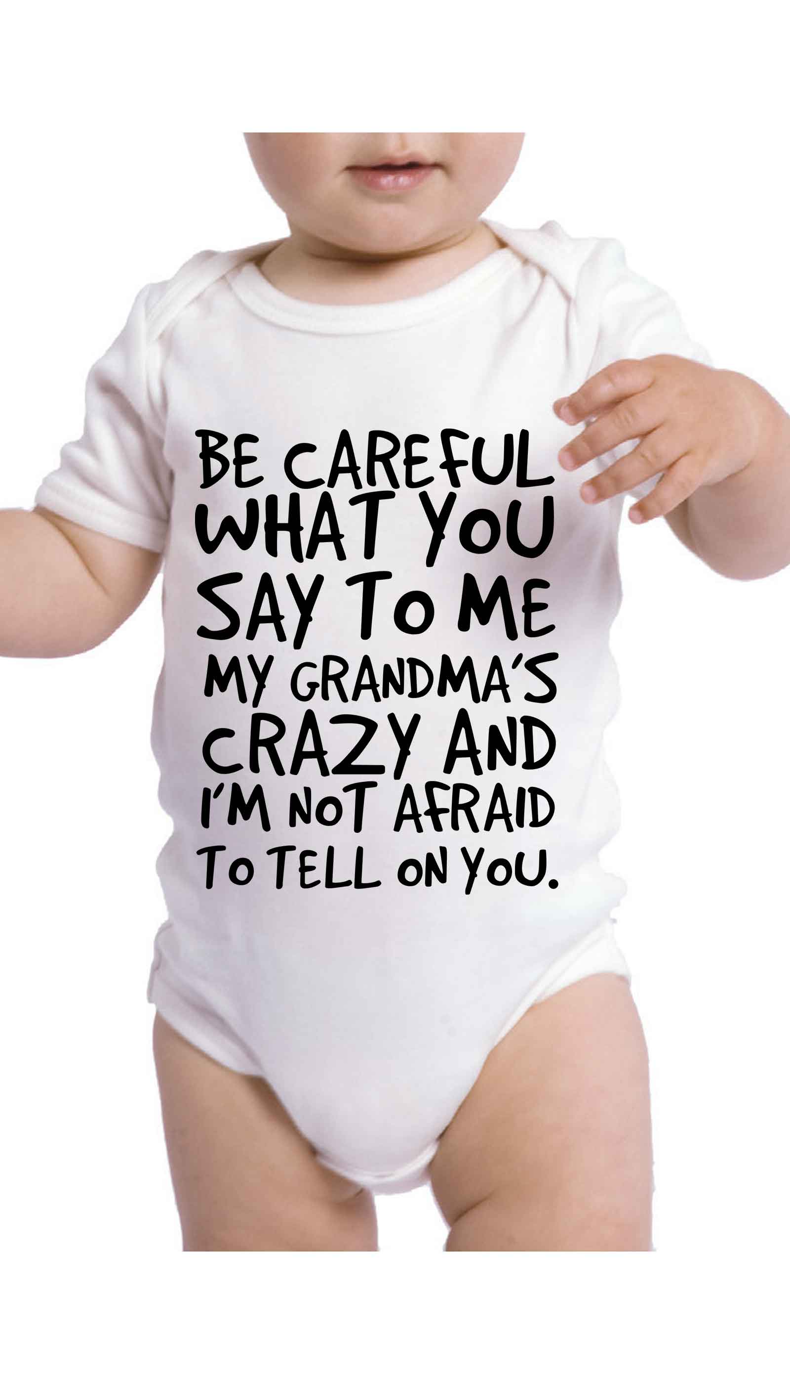 Be Careful What You Say To Me Funny Baby Infant Onesie