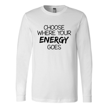 Choose Where Your Energy Goes