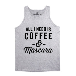 Coffee And Mascara Gray Unisex Tank Top | Sarcastic Me
