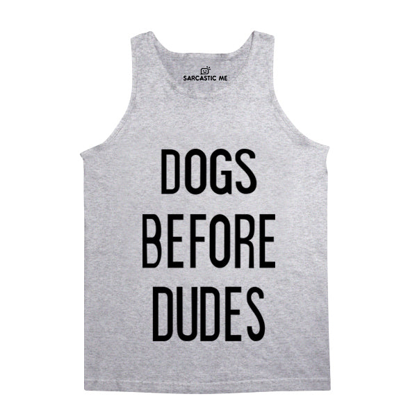 Dogs Before Dudes Gray Unisex Tank Top | Sarcastic Me