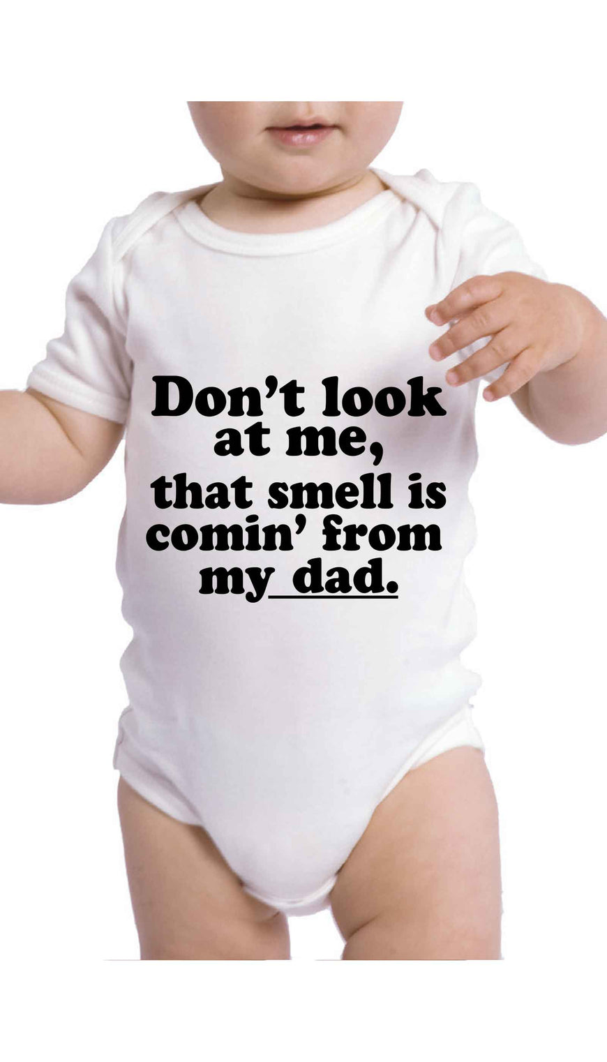 Don't Look At Me Funny Baby Infant Onesie | Sarcastic ME