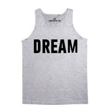 Dream Unisex Tank Top