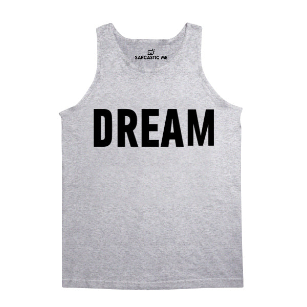 Dream Gray Unisex Tank Top | Sarcastic Me