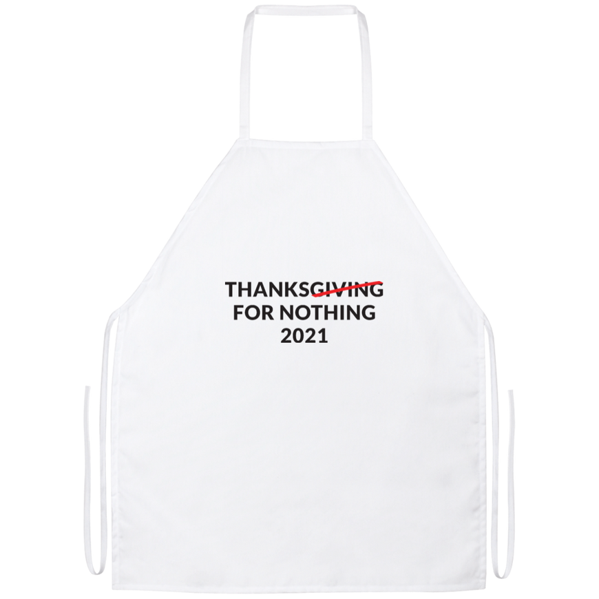 Thanks For Nothing Apron