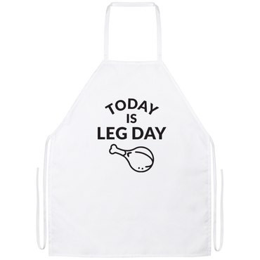 Today Is Leg Day Apron