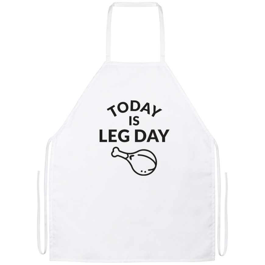 Today Is Leg Day Apron