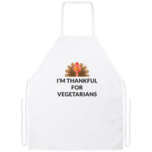 I'm Thankful For Vegetarians Apron