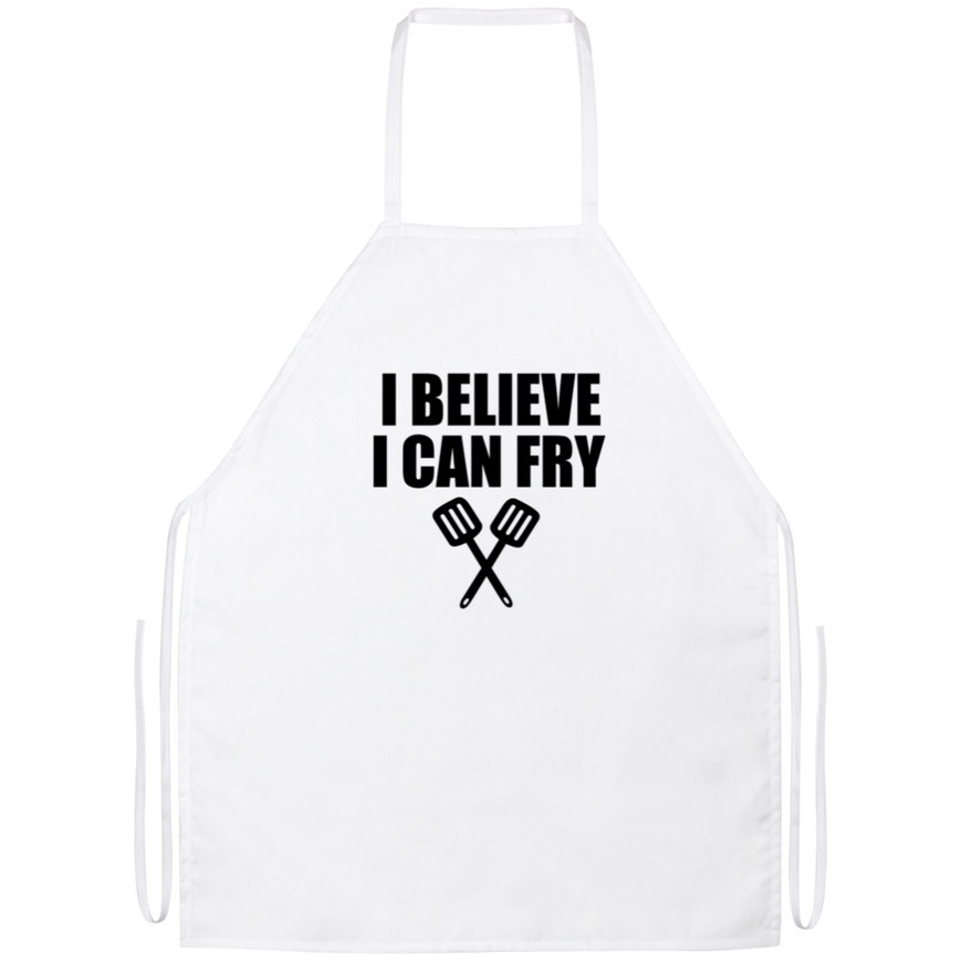 I Believe I Can Fry Funny Kitchen Apron | Sarcastic Me