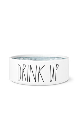 Drink Up White Pet Bowl | Sarcastic Me