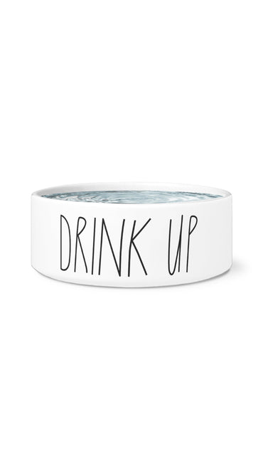 Drink Up White Pet Bowl | Sarcastic Me