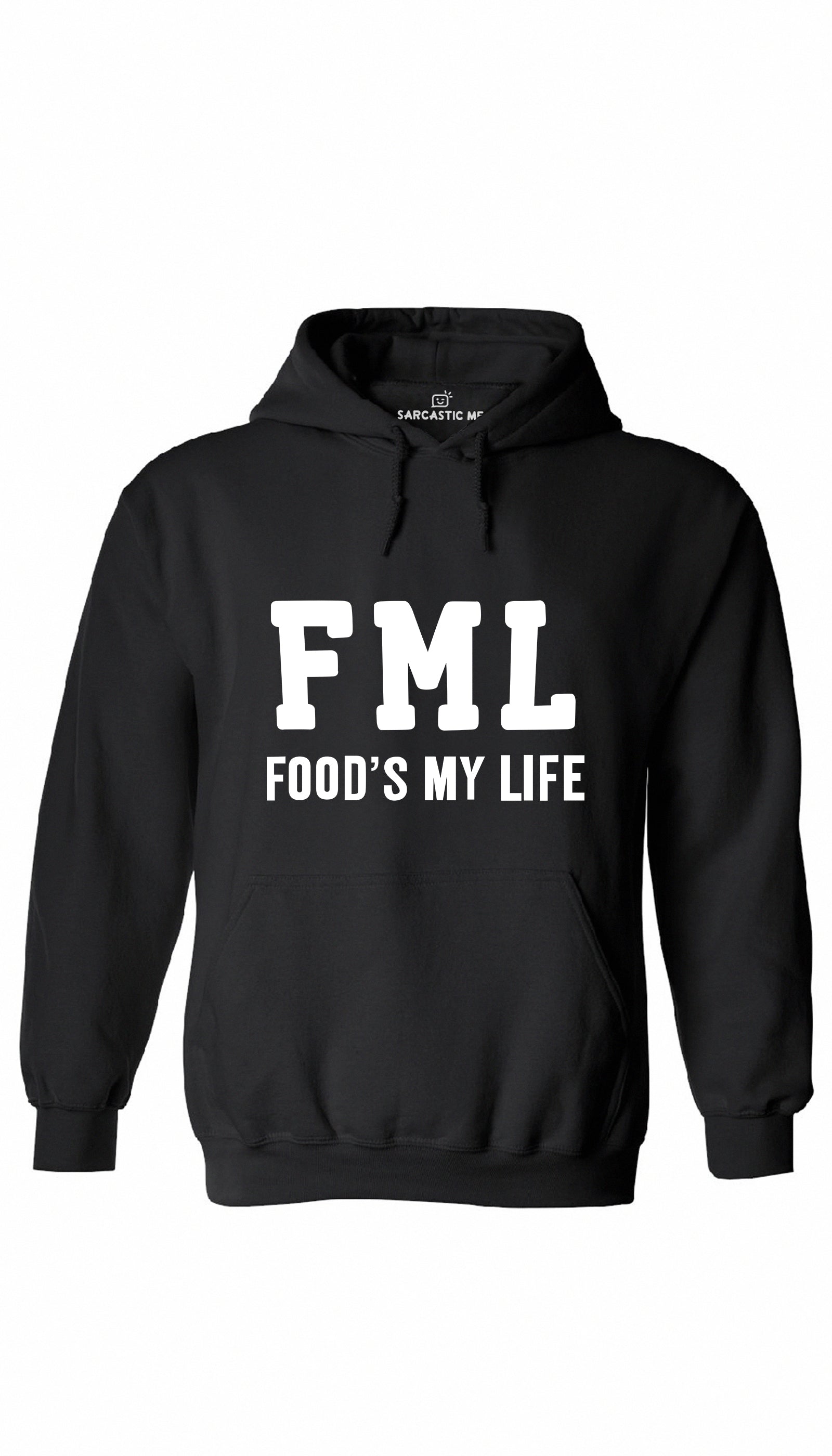 FML Food's My Life Black Hoodie | Sarcastic ME