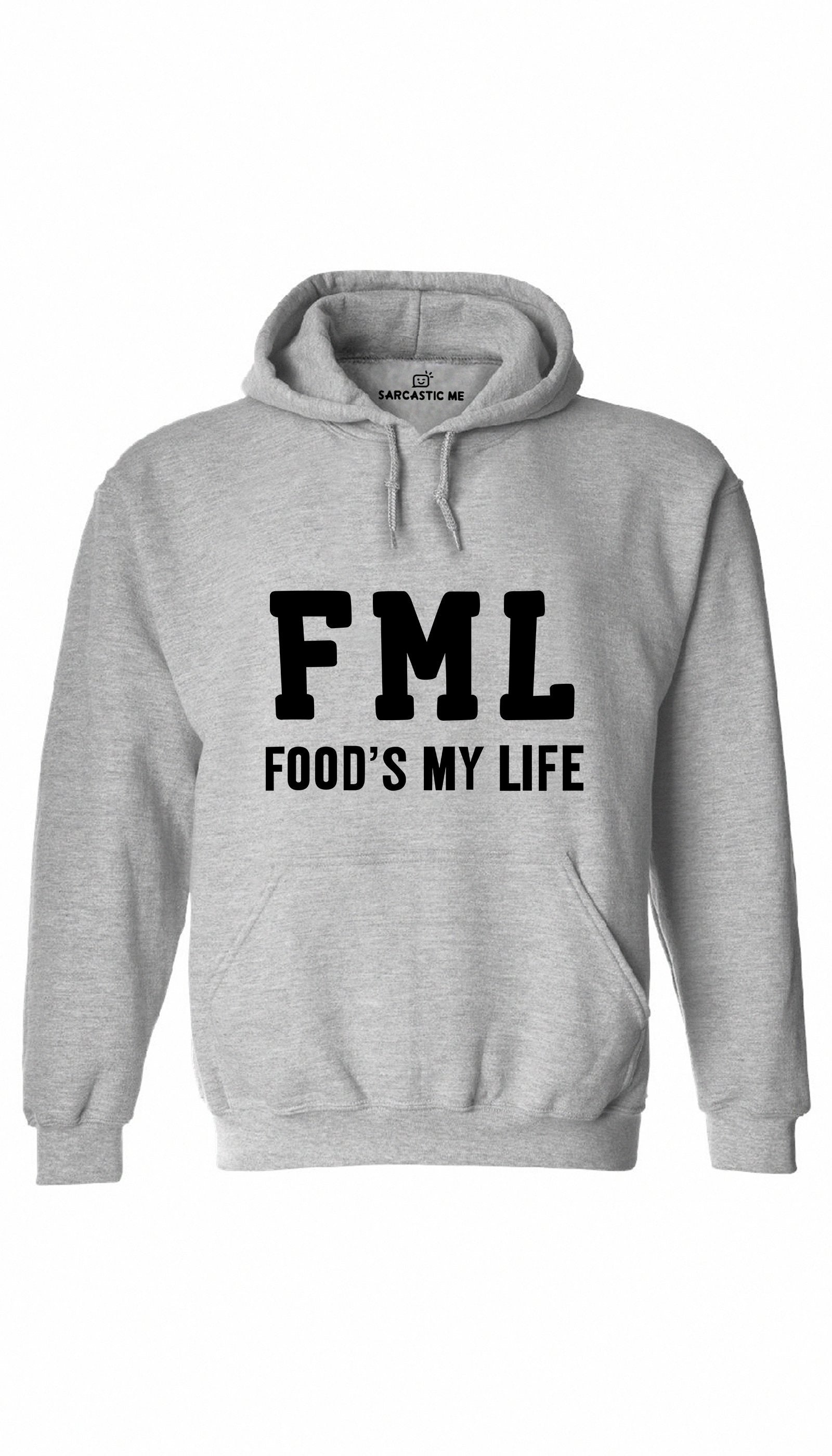 FML Food's My Life Gray Hoodie | Sarcastic ME