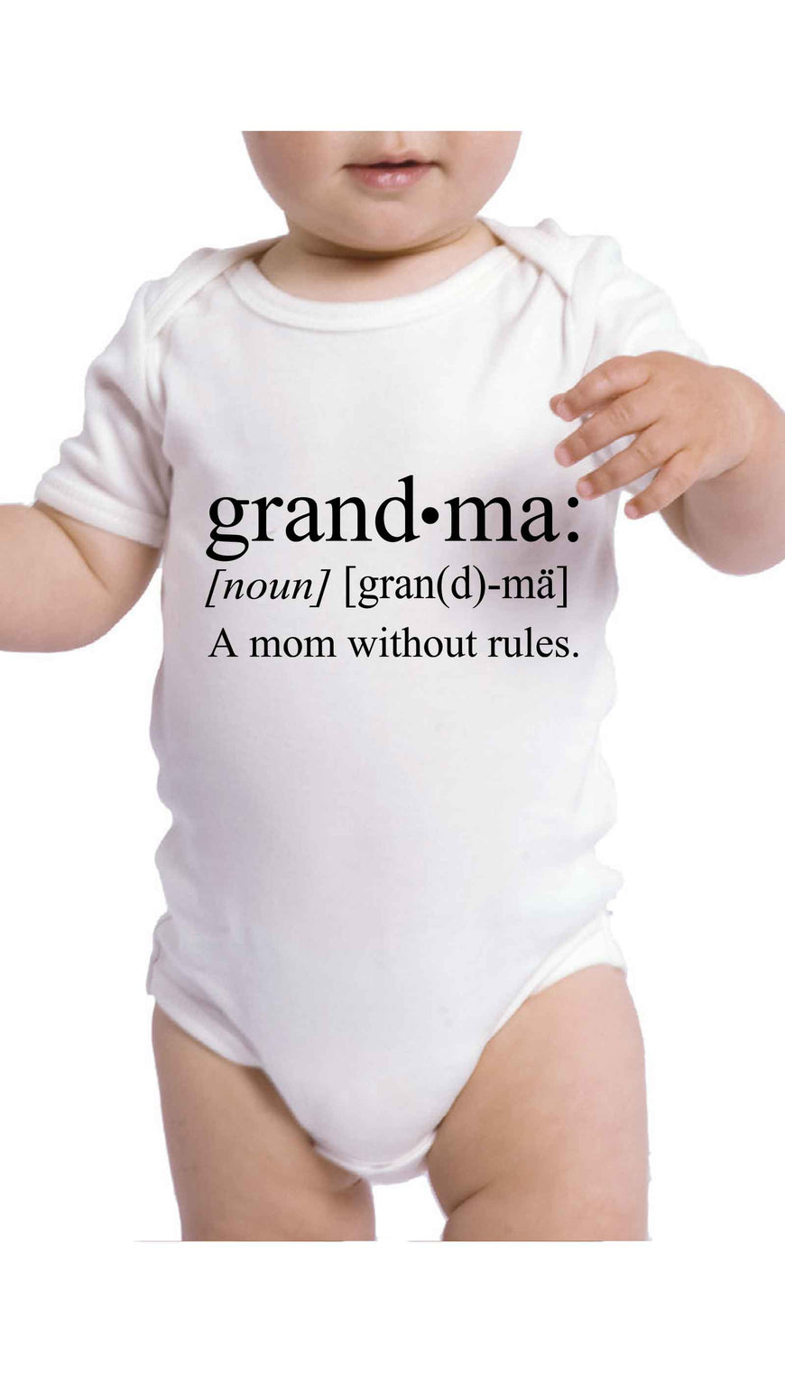 Grandma A Mom Without Rules Funny Baby Infant Onesie | Sarcastic ME