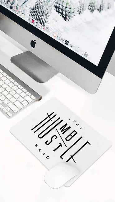 Stay Humble Hustle Hard Funny Office Mouse Pad