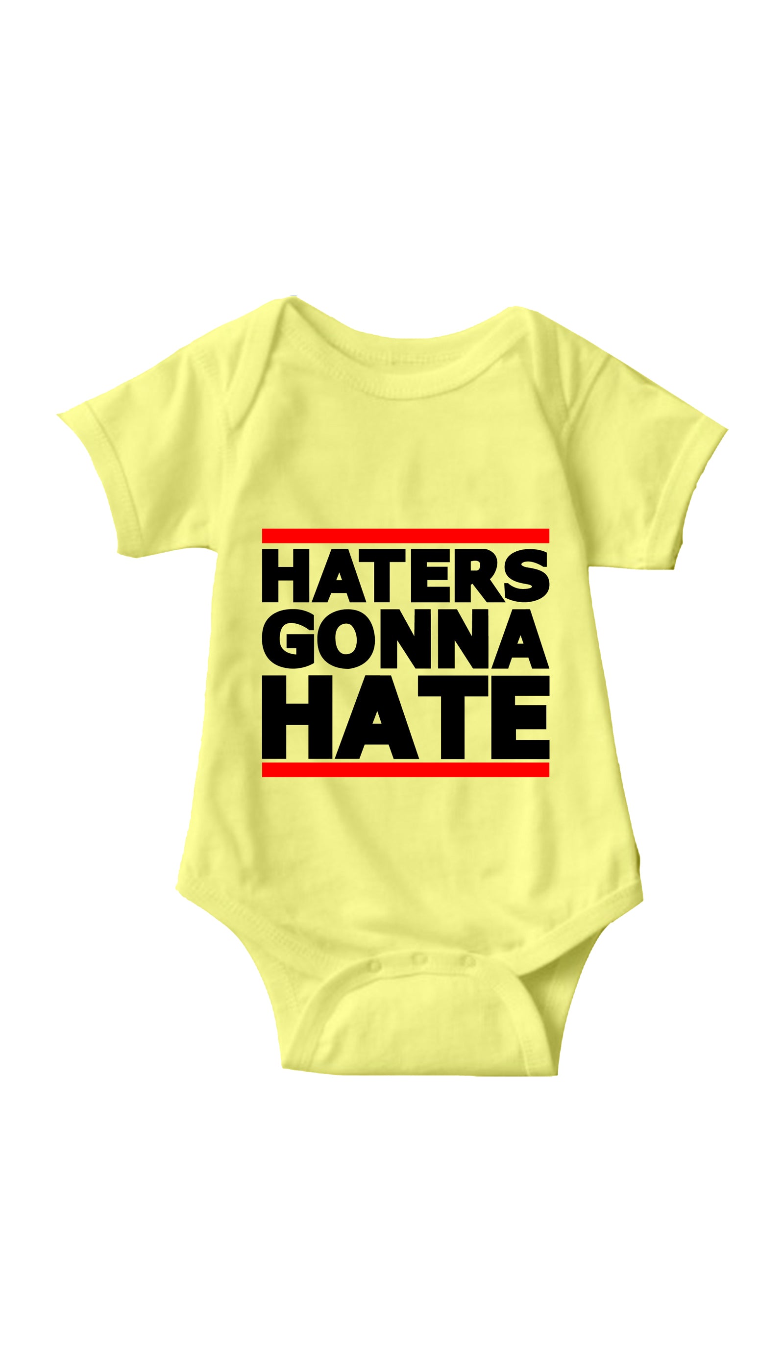Haters Gonna Hate Yellow Infant Onesie | Sarcastic ME