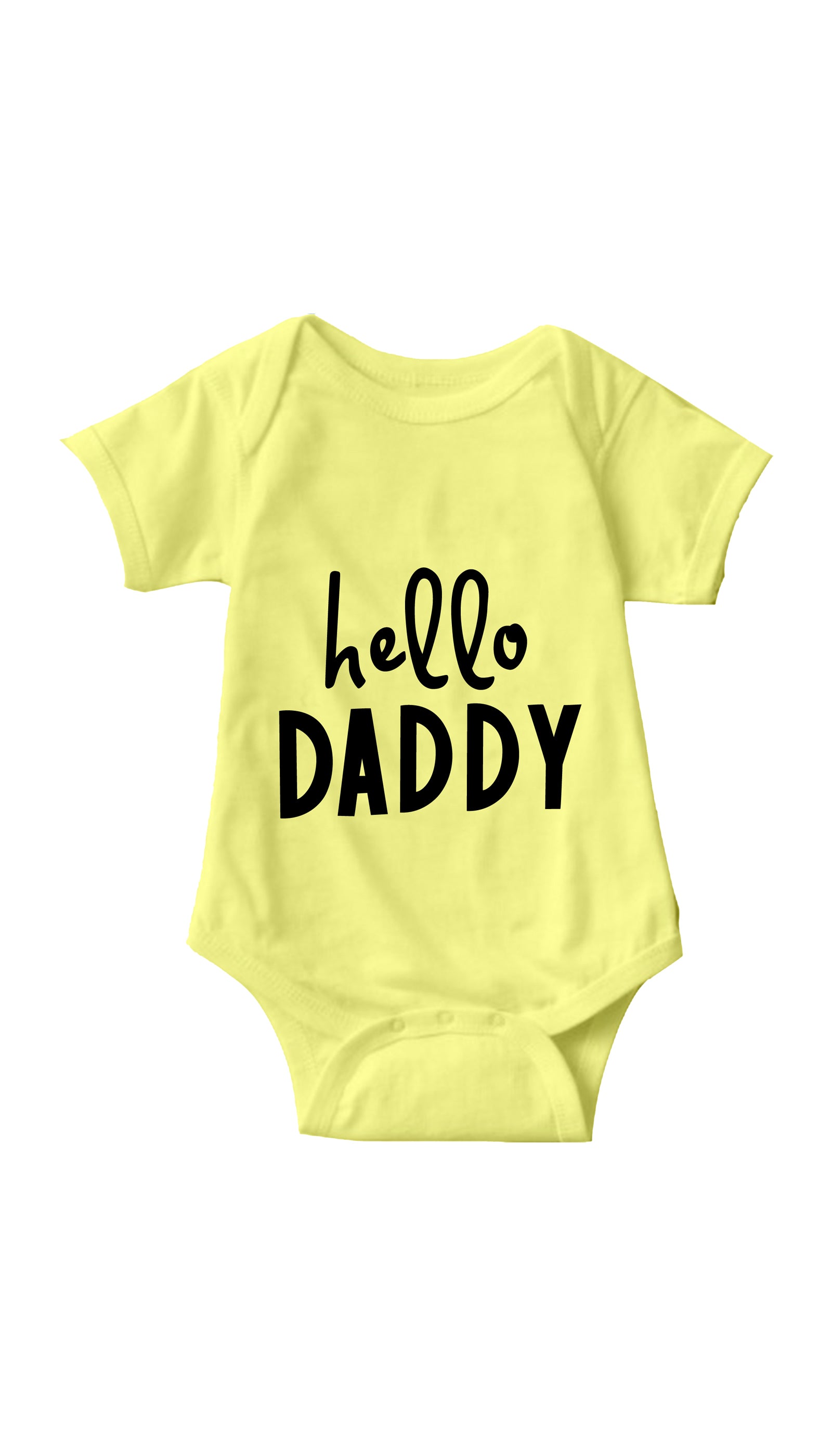Hello Daddy Yellow Infant Onesie | Sarcastic ME