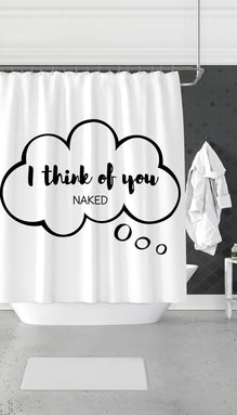 I Think Of You Naked Shower Curtain