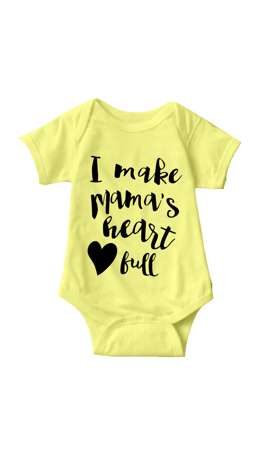 I Make Mama's Heart Full Gray Yellow Onesie | Sarcastic ME