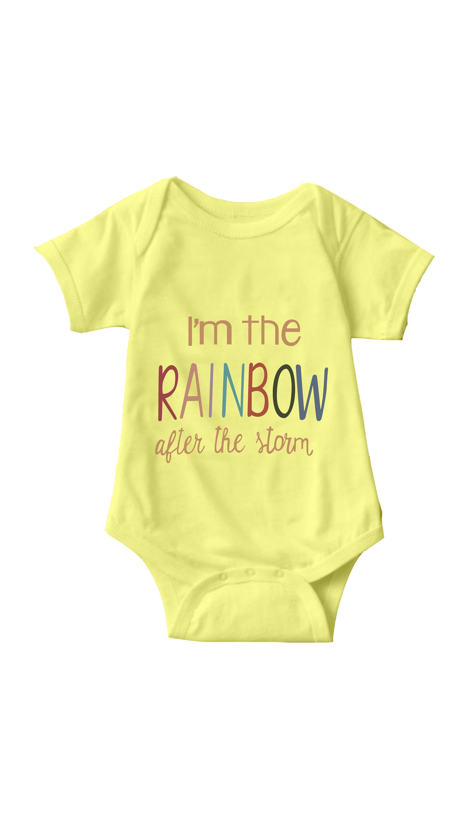 I'm The Rainbow After The Storm Pink Infant Onesie | Sarcastic ME