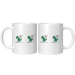 If You're Happy And You Know It T-Rex Funny Coffee Mug