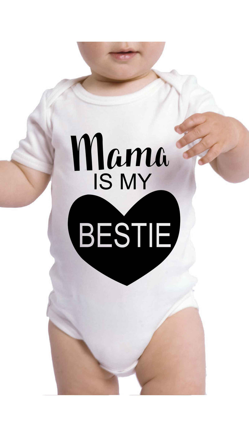 Mama Is My Bestie Cute & Funny Baby Infant Onesie | Sarcastic ME