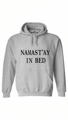 Namast'ay In Bed Hoodie