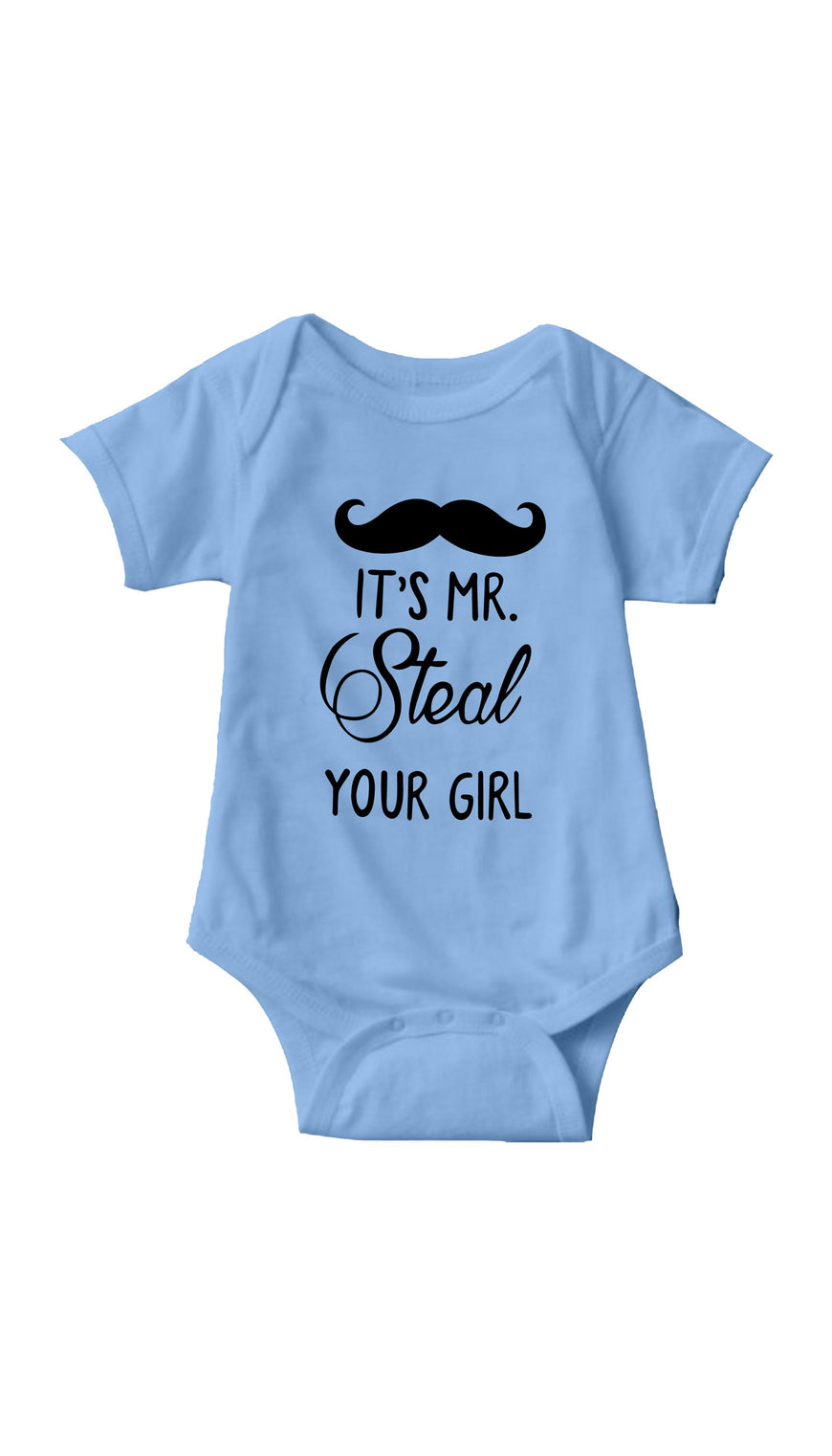 It's Mr. Steal Your Girl Light Blue Infant Onesie | Sarcastic ME