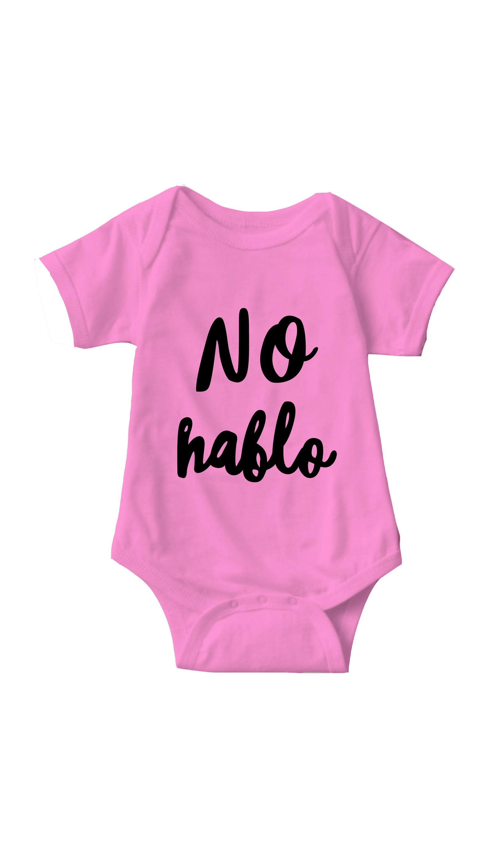 No Hablo Pink Infant Onesie | Sarcastic ME