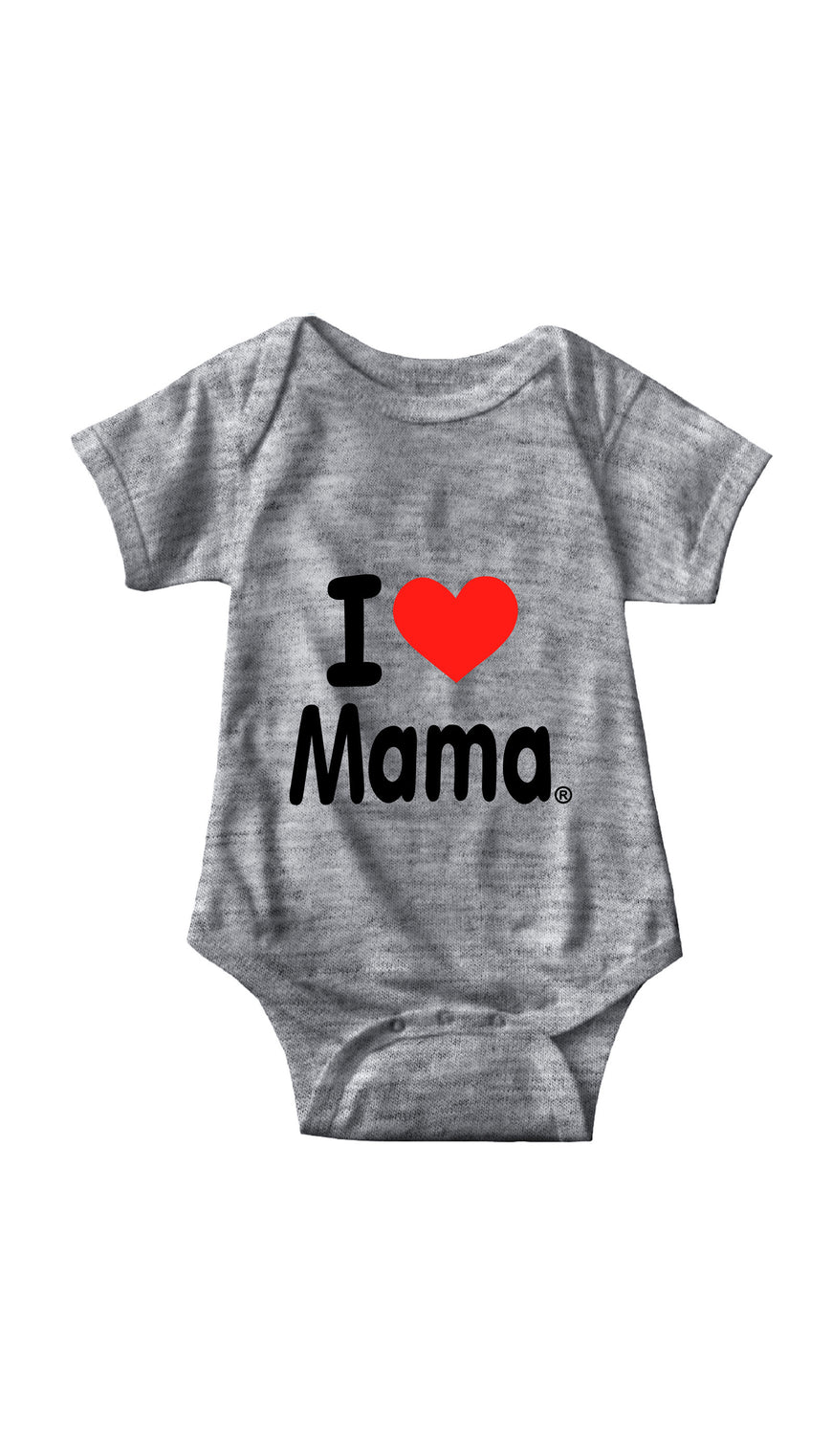I Love Mama Gray Infant Onesie | Sarcastic ME