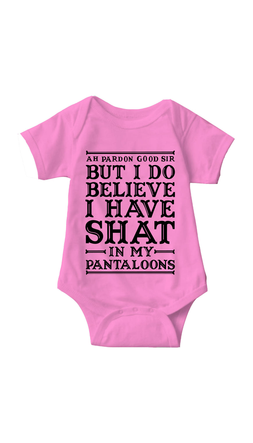 Ah Pardon Good Sir Pink Infant Onesie | Sarcastic ME