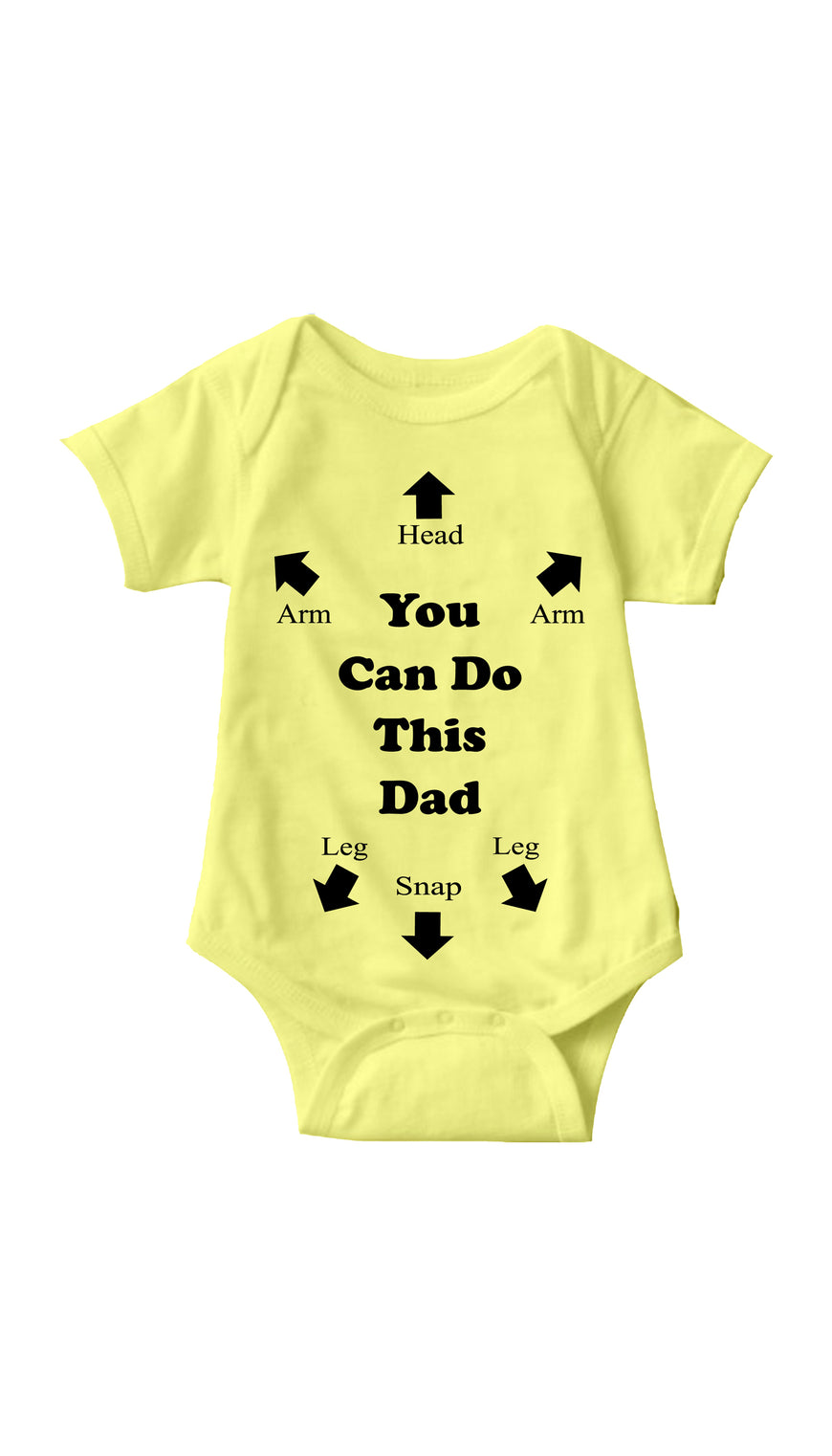 You Can Do This Dad Yellow Infant Onesie | Sarcastic ME