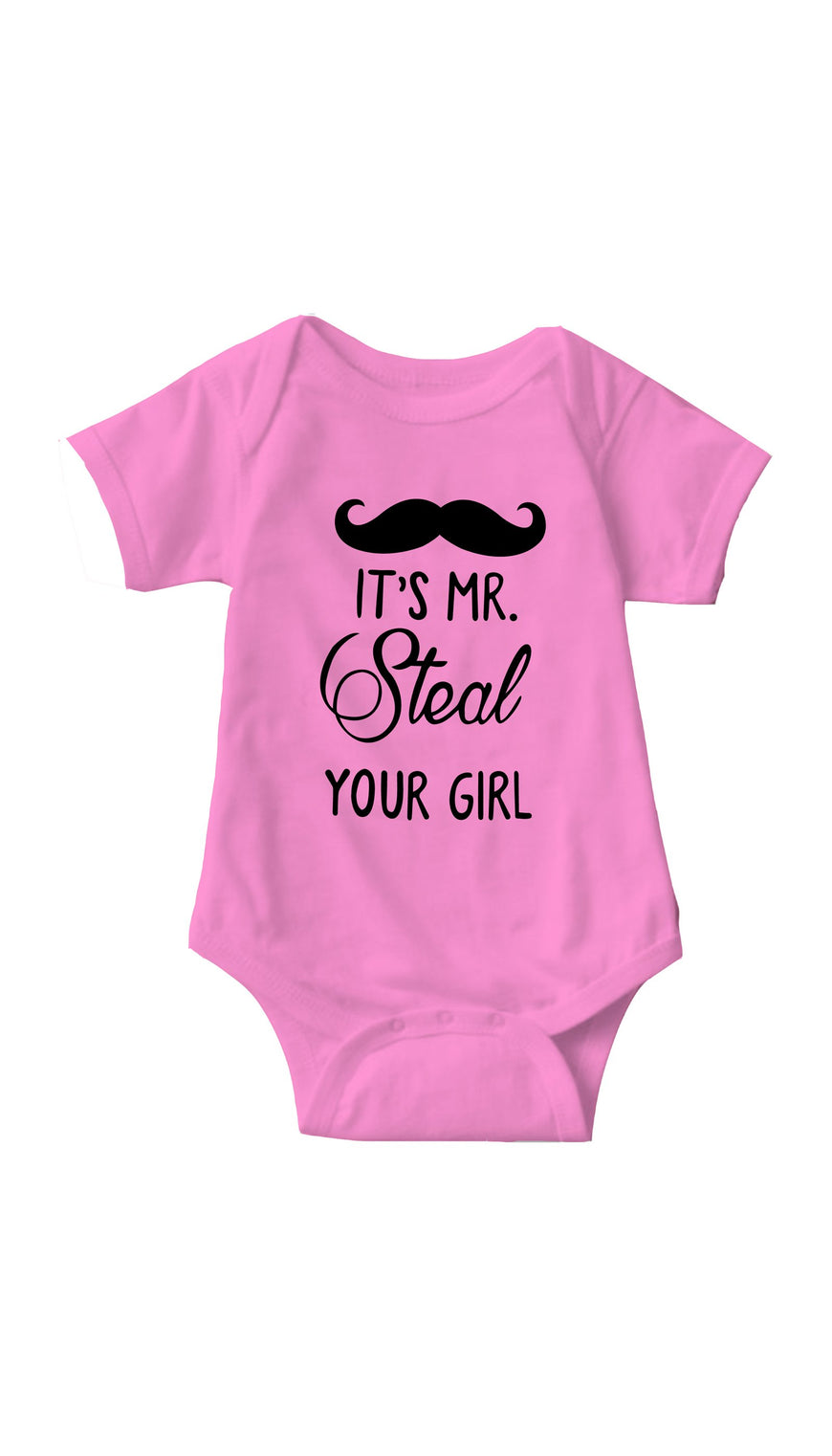 It's Mr. Steal Your Girl Pink Infant Onesie | Sarcastic ME