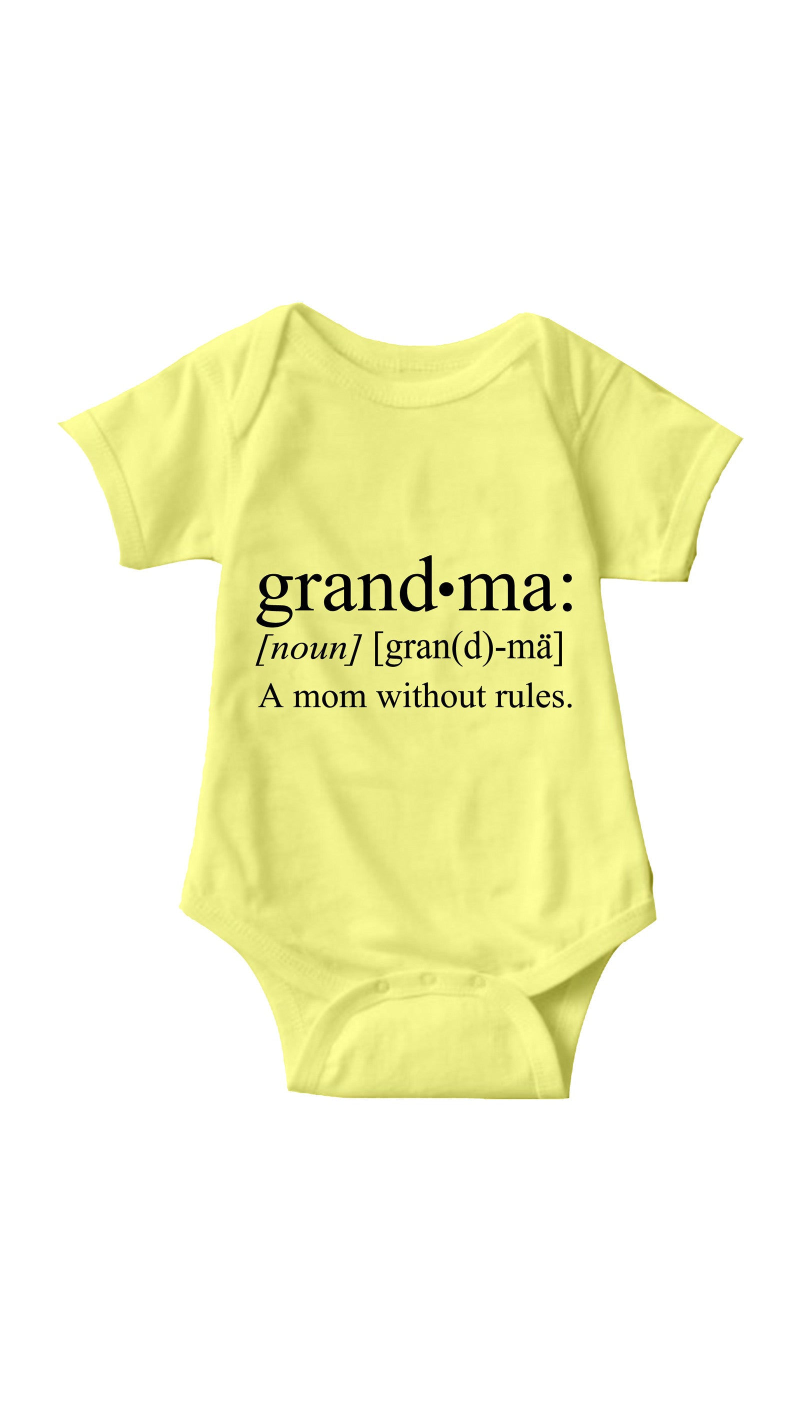 Grandma A Mom Without Rules Yellow Infant Onesie | Sarcastic ME
