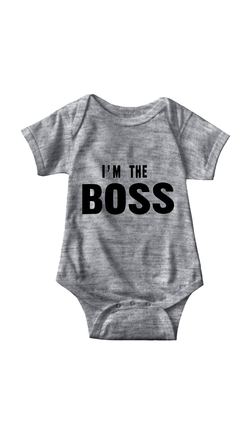 I'm The Boss Gray Infant Onesie | Sarcastic ME